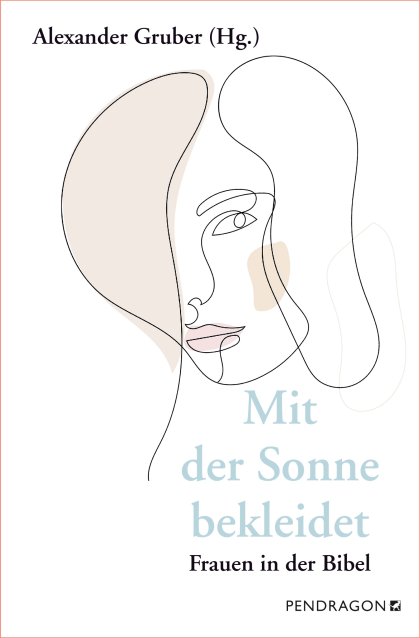 Buchcover zu Mit der Sonne bekleidet von Alexander Gruber