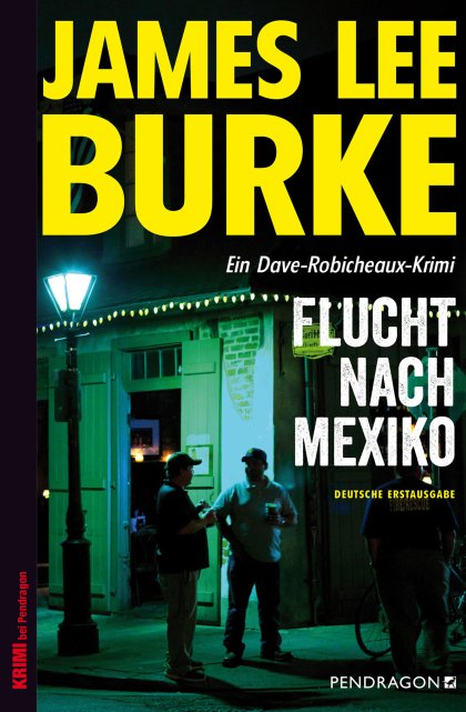 Buchcover zu Flucht nach Mexiko von James Lee Burke