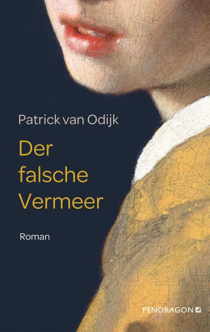 Buchcover zu Der falsche Vermeer von Patrick van Odijk