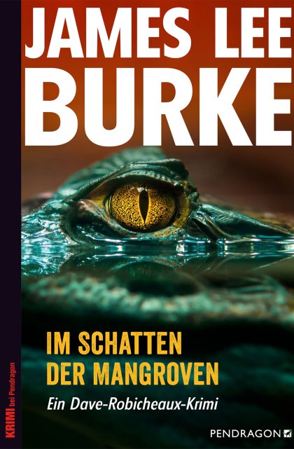 Buchcover zu Im Schatten der Mangroven von James Lee Burke