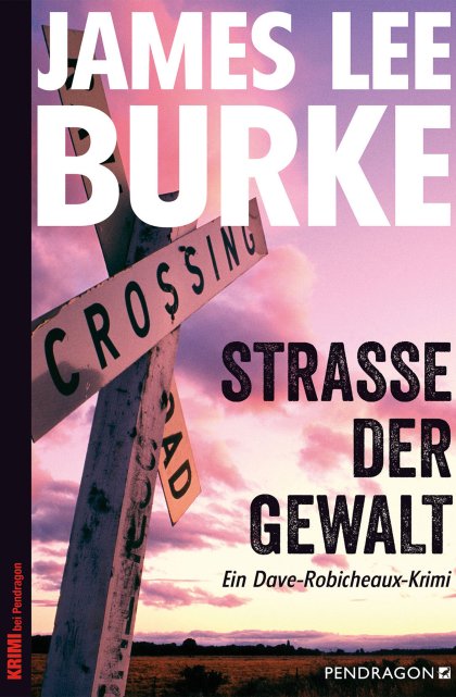 Buchcover zu Straße der Gewalt von James Lee Burke