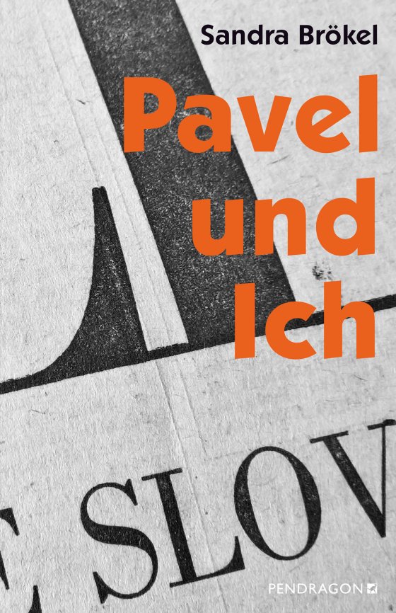 Buchcover: Pavel und ich von Sandra Brökel