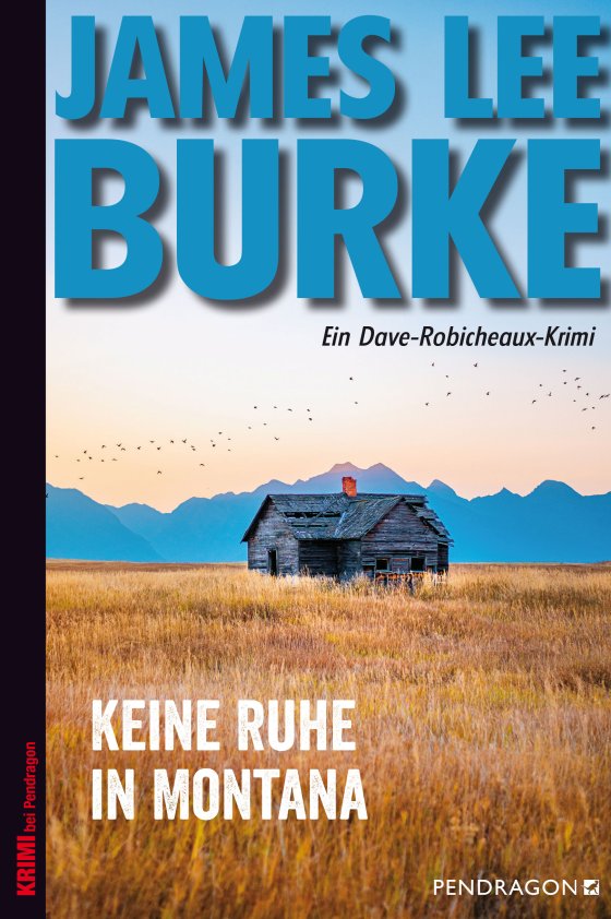 Buchcover: Keine Ruhe in Montana von James Lee Burke