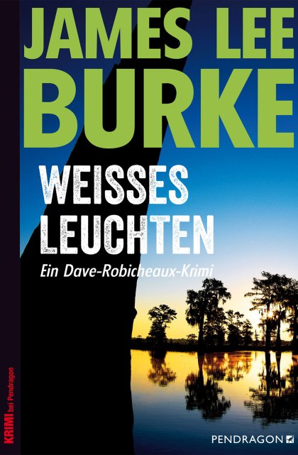 Buchcover zu Weißes Leuchten von James Lee Burke