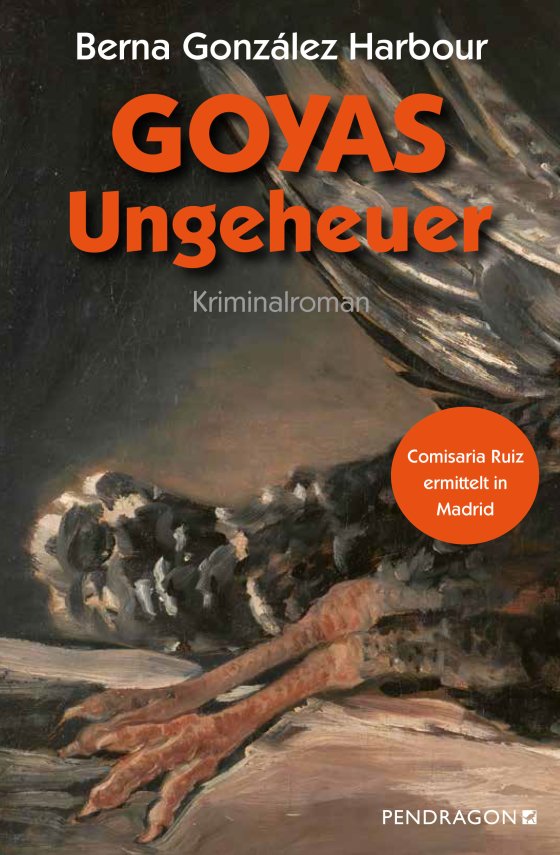 Buchcover: Goyas Ungeheuer von Berna González Harbour