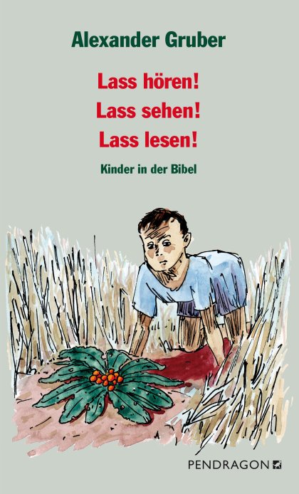 Buchcover zu Lass hören! Lass sehen! Lass lesen! von Alexander Gruber