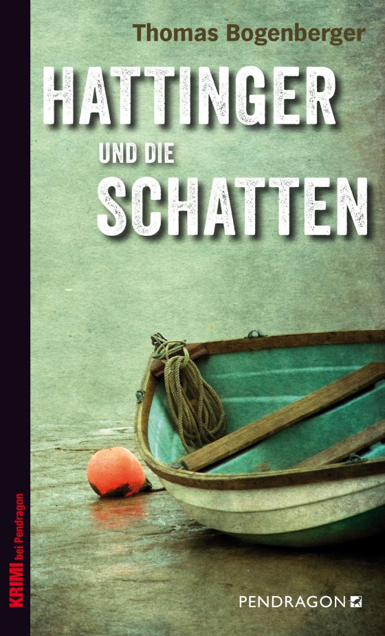 Buchcover zu Hattinger und die Schatten von Thomas Bogenberger