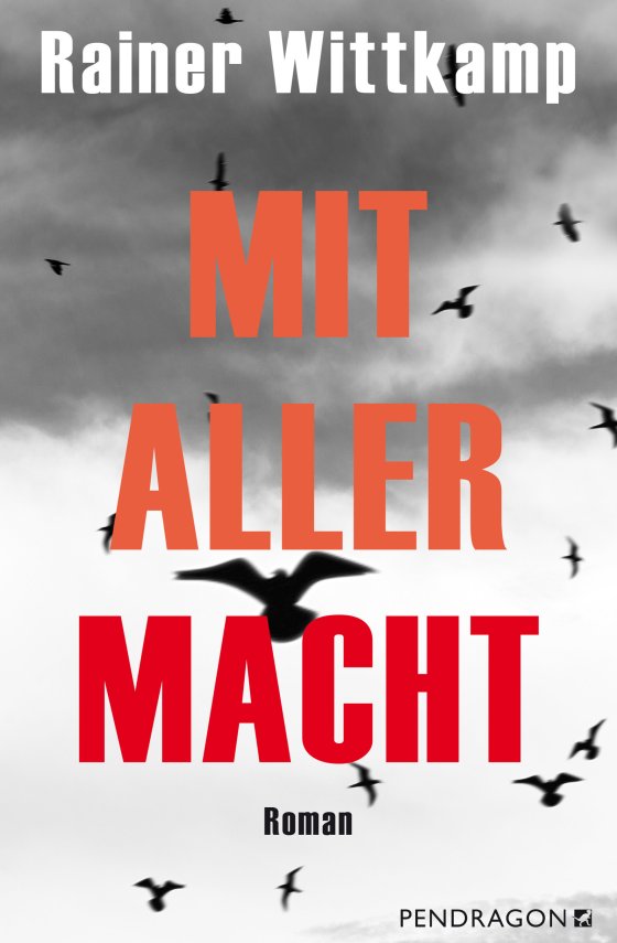 Buchcover: Mit aller Macht von Rainer Wittkamp